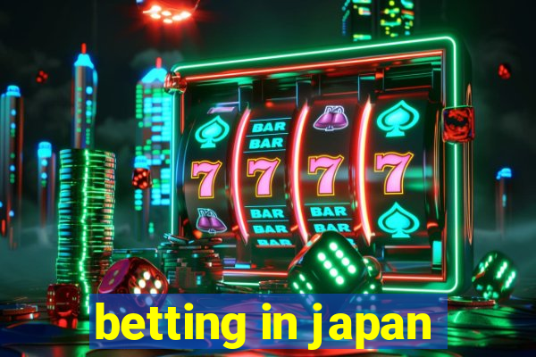 betting in japan