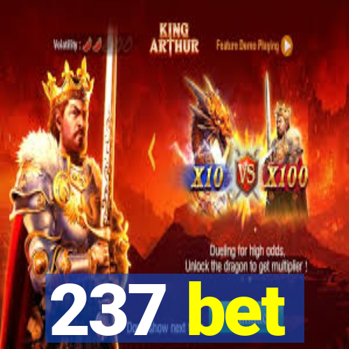 237 bet