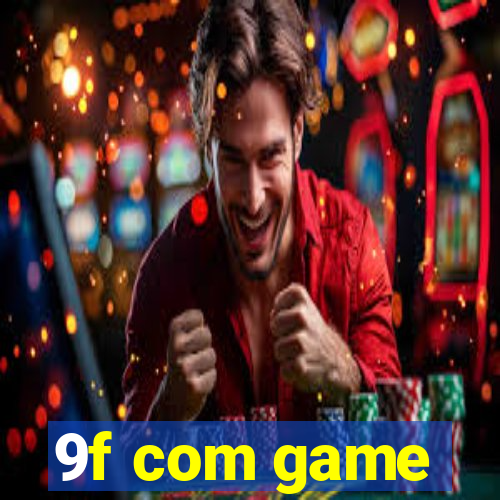 9f com game