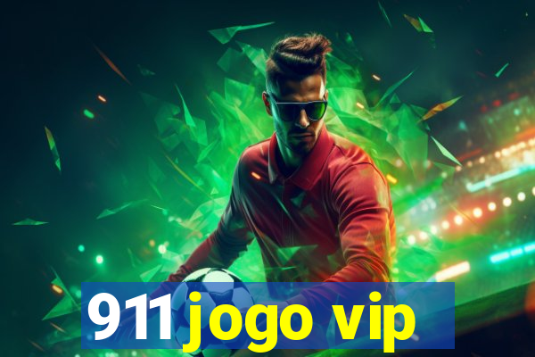 911 jogo vip