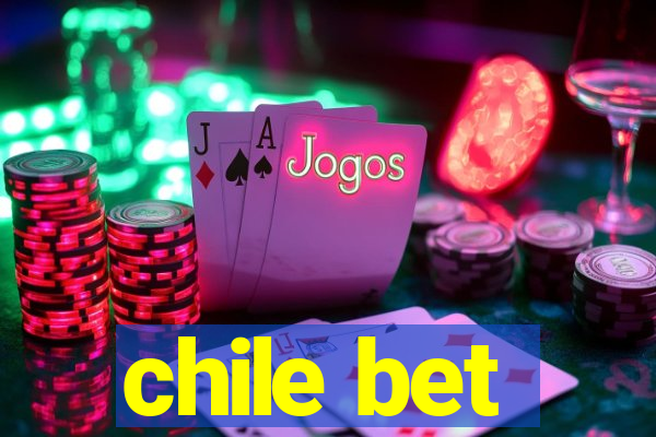 chile bet