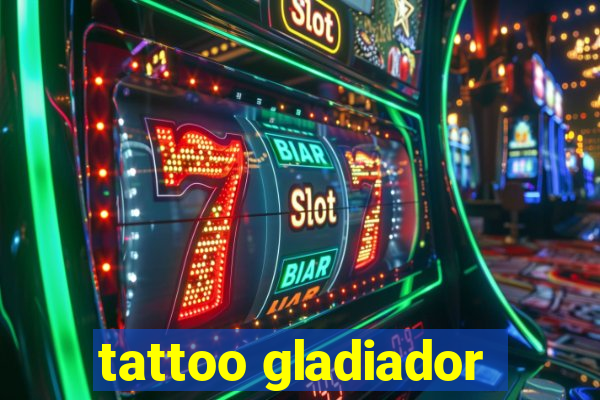 tattoo gladiador