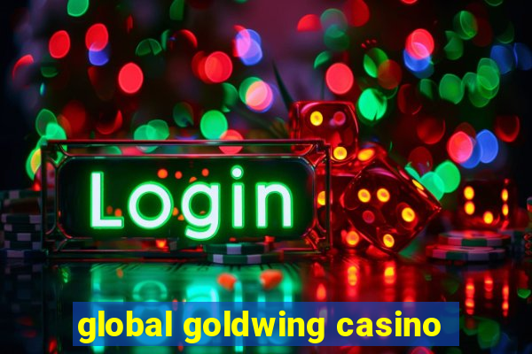 global goldwing casino