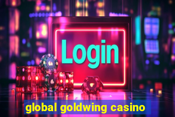 global goldwing casino