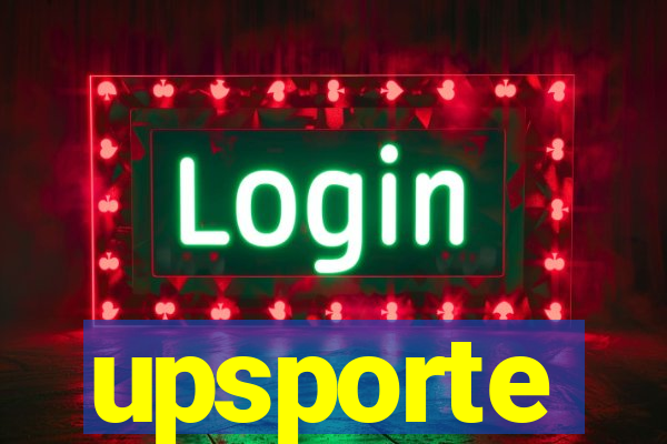 upsporte