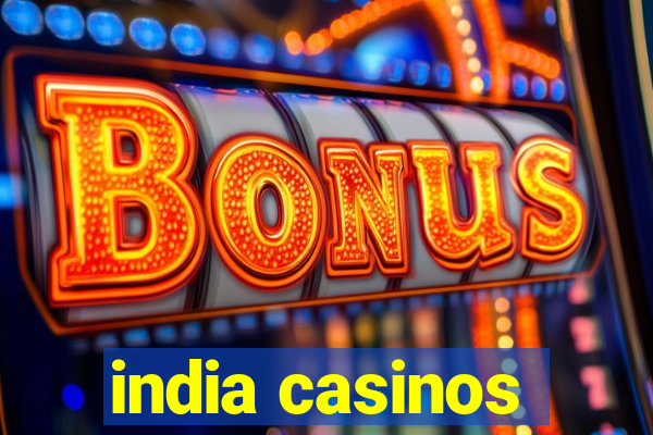 india casinos