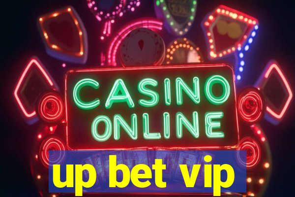 up bet vip