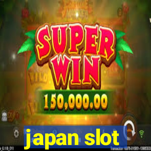 japan slot