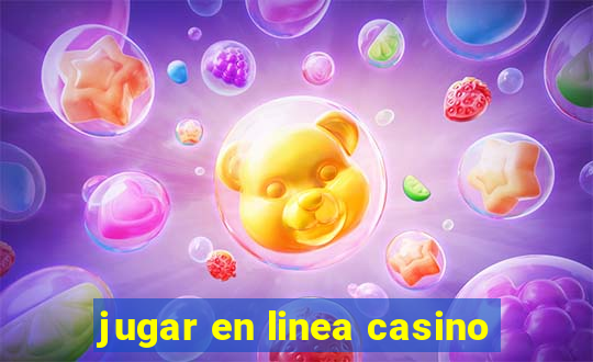 jugar en linea casino