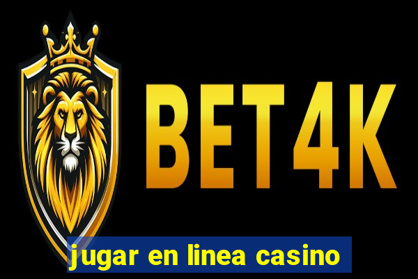 jugar en linea casino