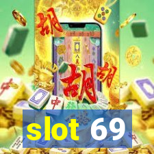 slot 69