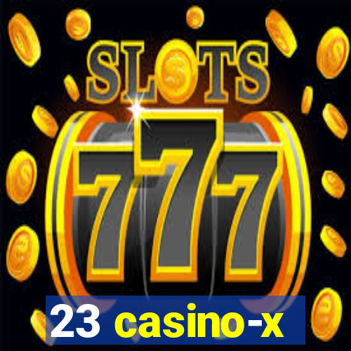 23 casino-x