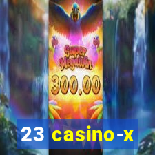 23 casino-x