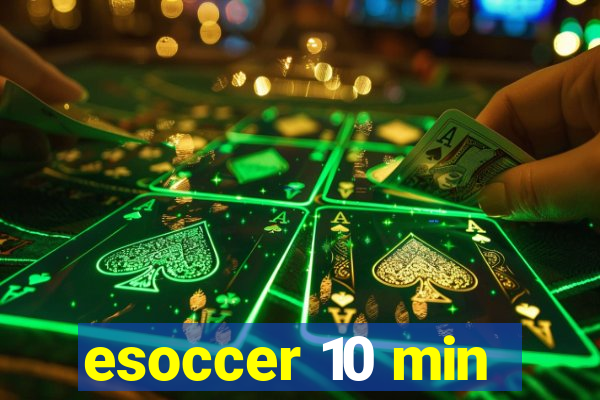 esoccer 10 min