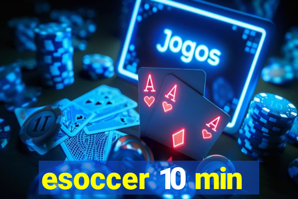 esoccer 10 min