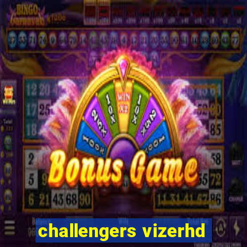 challengers vizerhd