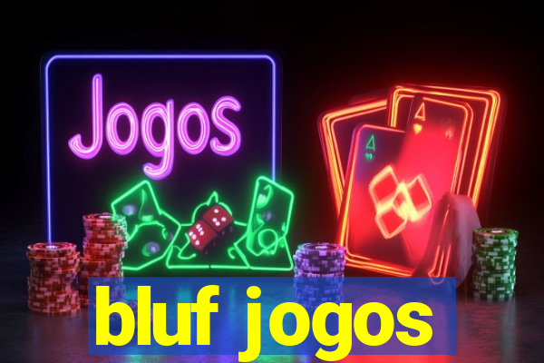 bluf jogos