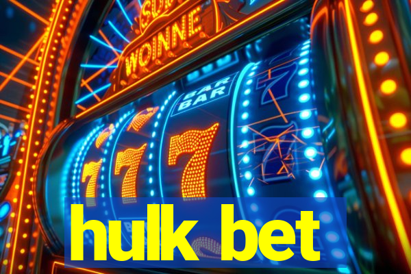 hulk bet