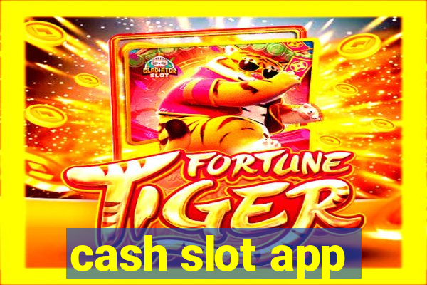 cash slot app