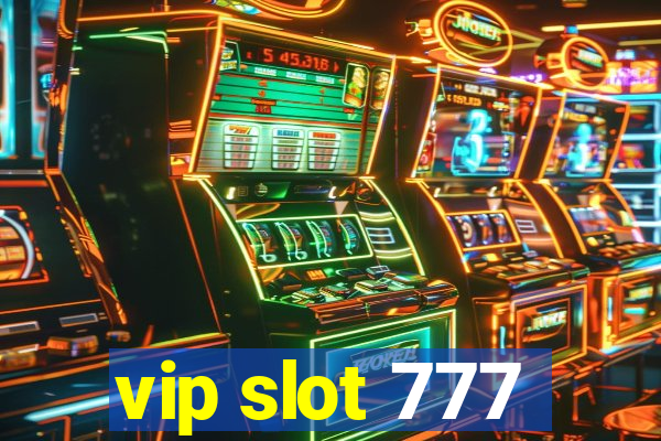 vip slot 777