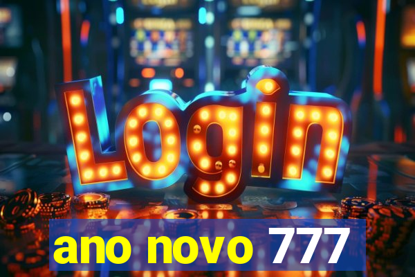 ano novo 777