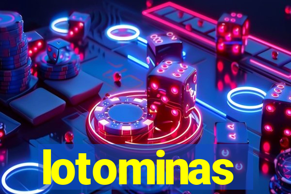 lotominas