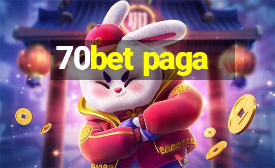 70bet paga