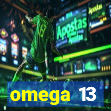 omega 13