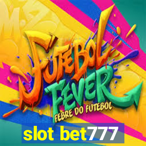 slot bet777