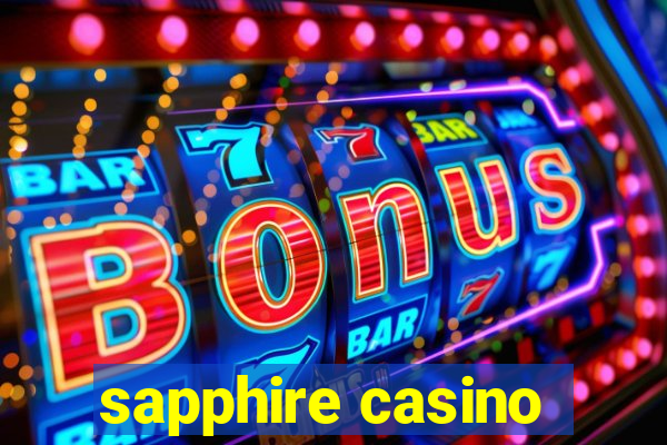 sapphire casino