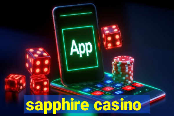 sapphire casino