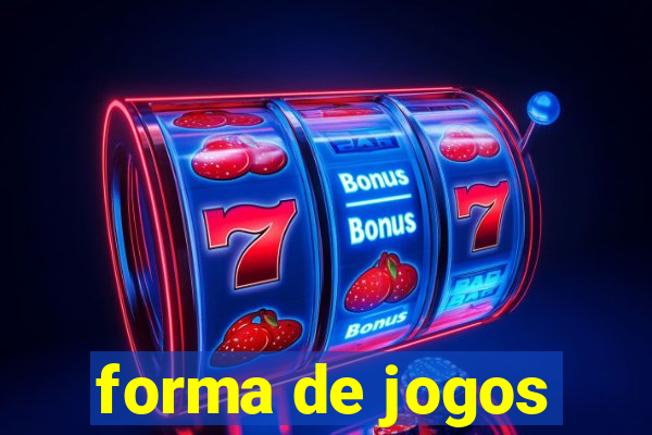 forma de jogos