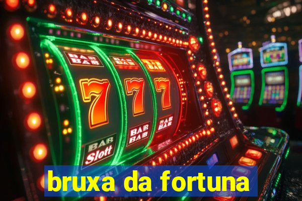 bruxa da fortuna