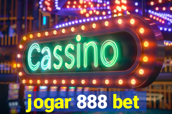 jogar 888 bet