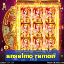 anselmo ramon