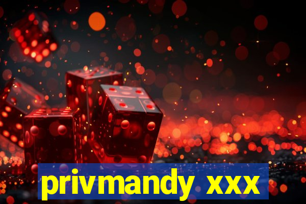 privmandy xxx