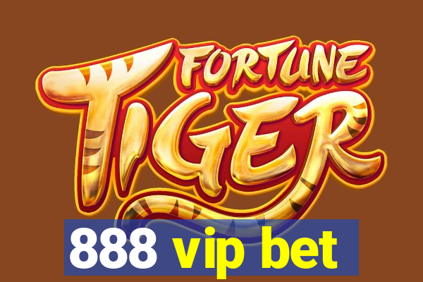 888 vip bet