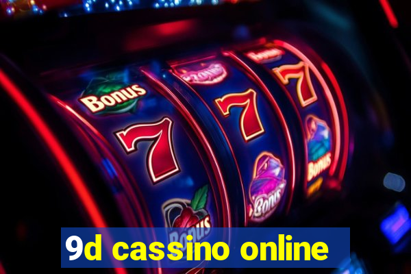 9d cassino online