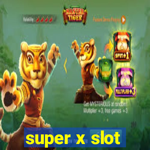 super x slot