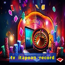 tv itapoan record bahia ao vivo