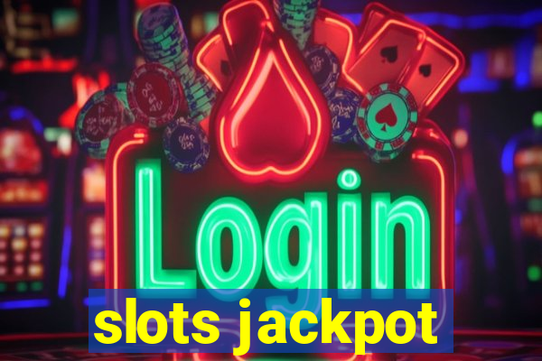 slots jackpot