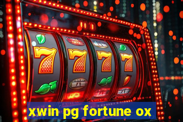 xwin pg fortune ox