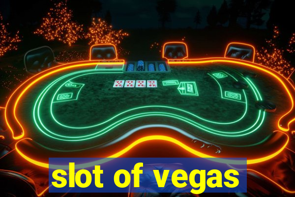 slot of vegas