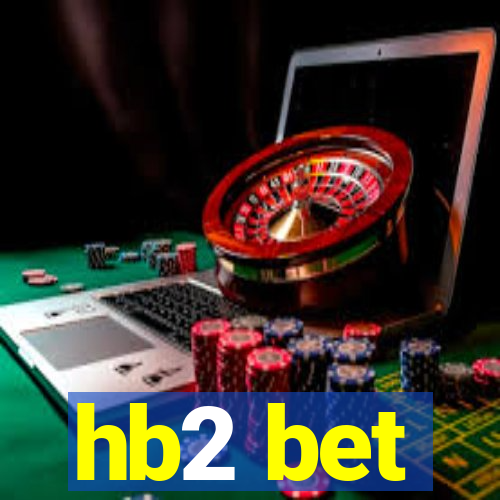 hb2 bet