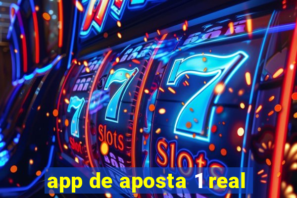 app de aposta 1 real