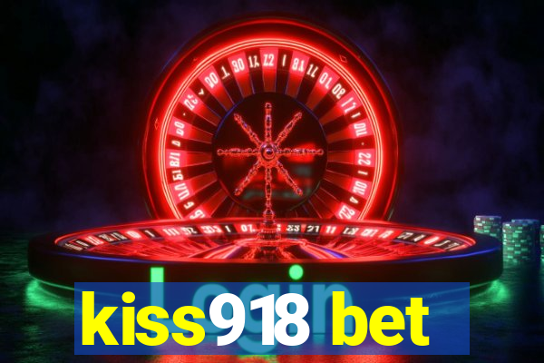 kiss918 bet