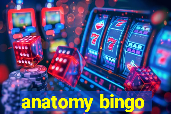 anatomy bingo