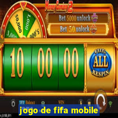 jogo de fifa mobile