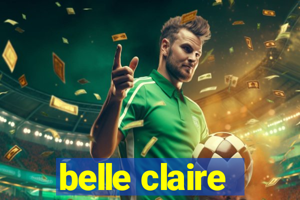 belle claire