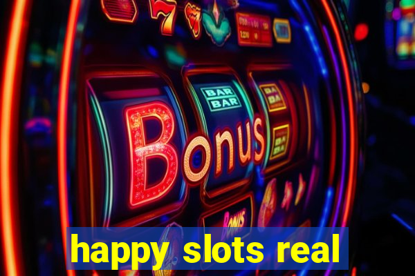 happy slots real